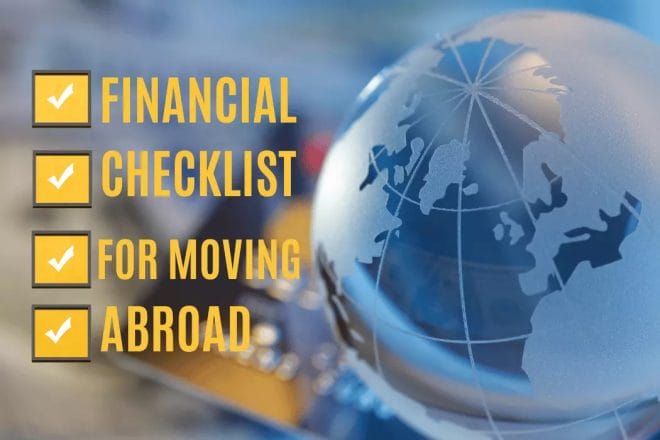 Expats' Financial Checklist for Moving Abroad in 2023