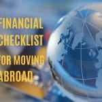 Expats' Financial Checklist for Moving Abroad in 2023